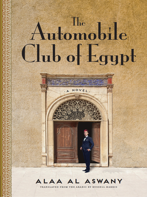 Title details for Automobile Club of Egypt by Alaa Al Aswany - Available